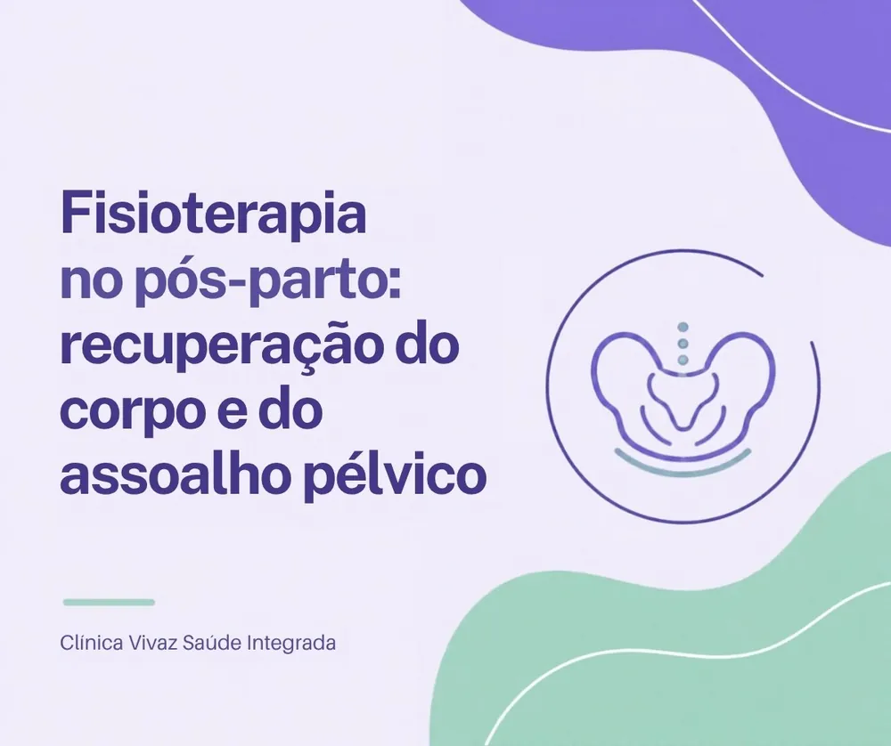 Capa do artigo: Fisioterapia no pós-parto: recuperação do corpo e do assoalho pélvico