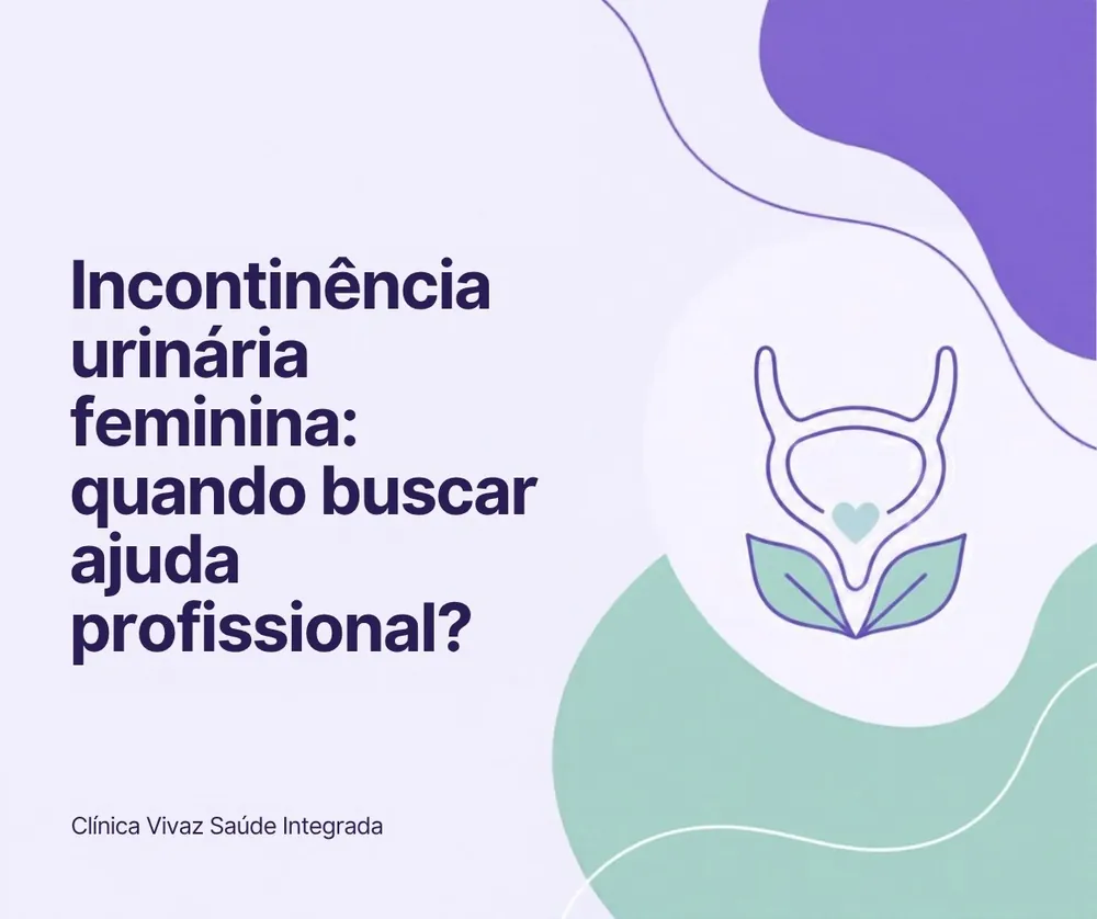 Capa do artigo: Incontinência urinária feminina: quando buscar ajuda profissional?
